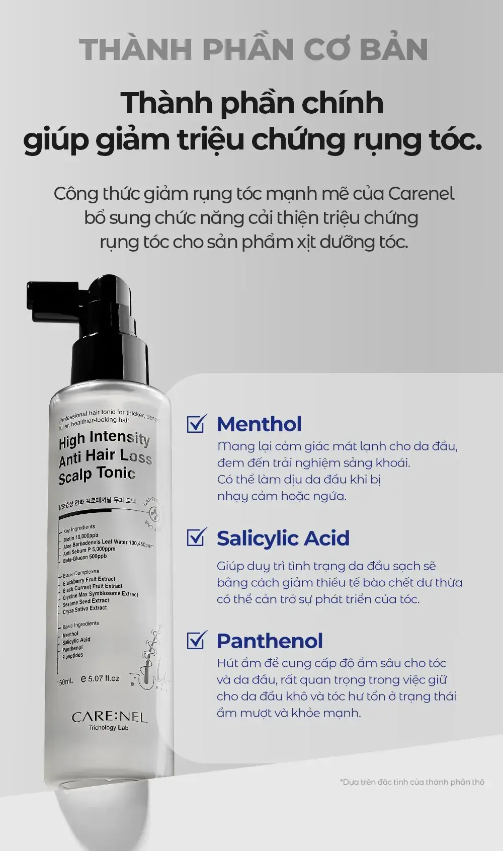 Chai xịt dưỡng tóc Carenel High Intensity Anti Hair Loss Scalp Tonic cùng ba thành phần cơ bản Menthol, Salicylic Acid và Panthenol cho da đầu